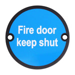 Circular Disc Fire Door Signage - 76mm x 1.5mm - Screw Fixed - Fire Door Keep Shut - Matt Black - tradefit - 1