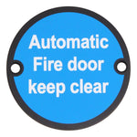 Circular Disc Fire Door Signage - 76mm x 1.5mm - Screw Fixed - Automatic Fire Door Keep Clear - Matt Black - tradefit - 1