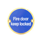Circular Disc Fire Door Signage - 76mm x 1.5mm - Screw Fixed - Fire Door Keep Locked - Polished Brass - tradefit - 1