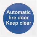 Automatic Fire Door Keep Clear 100x100mm Self Adh Vinyl